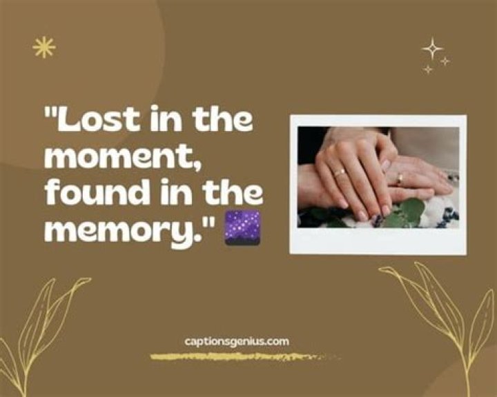 Capturing Life’s Essence: Unforgettable Memories Captions