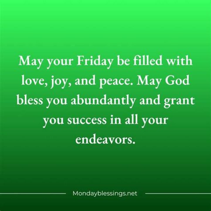 Embracing The Spirit Of Friday: Blessings And Prayer