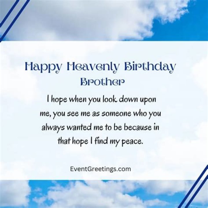 Heartfelt Birthday Wishes For Your Brother In Heaven