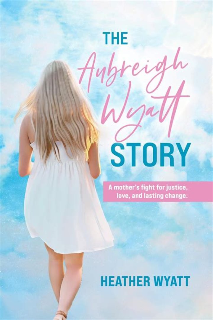 The Aubreigh Wyatt Story: A Journey Of Resilience And Inspiration