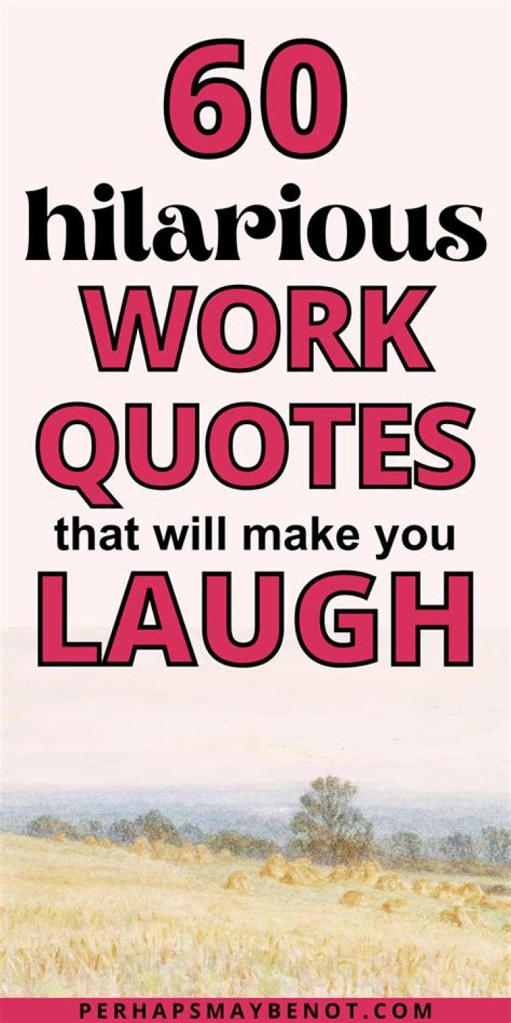 The Ultimate Guide To Hilarious Office Humor: Funny Quotes To Brighten Your Workspace