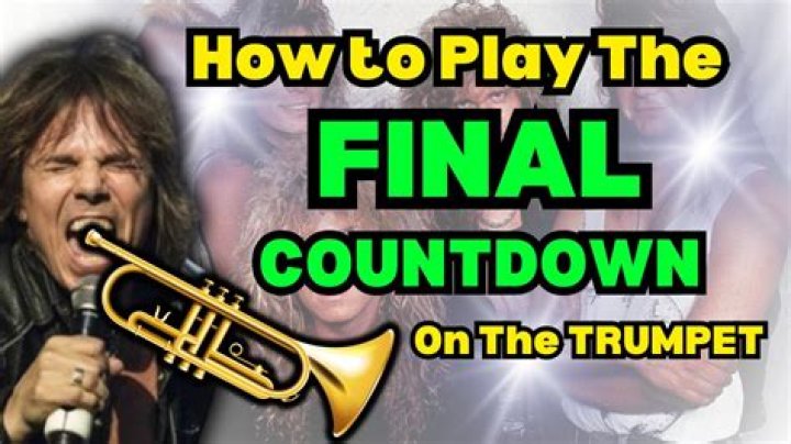 The Ultimate Guide To The Final Countdown Trumpet: Unlocking The Secrets