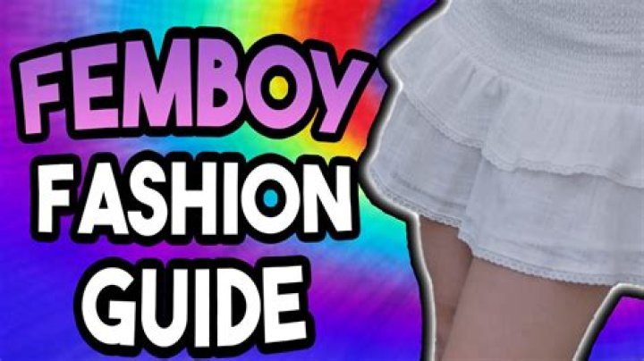 Ultimate Guide To The Most Popular Femboys